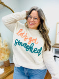 Let's Get Smashed Embroidery Sweater