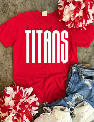 Home of the Titans Tee